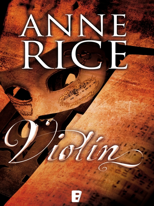 Title details for Violín by Anne Rice - Available